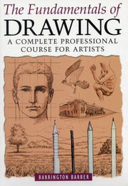 Fundamentals Of Drawing By Barber, Barrington