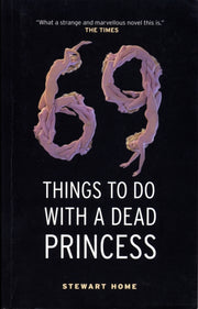 69 Things To Do With A Dead Princ