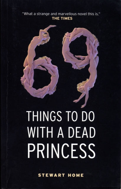 69 Things To Do With A Dead Princ