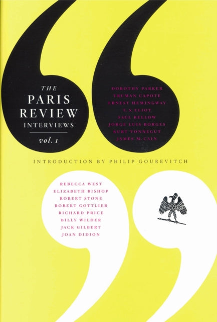 Paris Review Interviews Vol 1