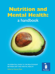 Nutrition And Mental Health: A Handbook By Crawford, Michael