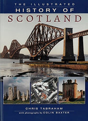Illustrated History Of Scotland By Illustrated History Of Scotland