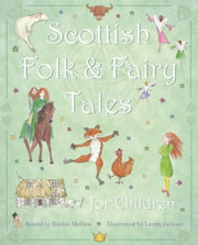 Scottish Folk & Fairy Tales For Children By Mcgaw, R
