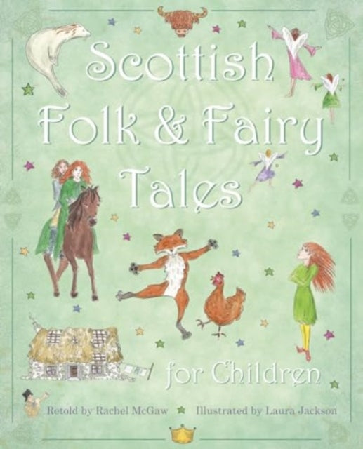 Scottish Folk & Fairy Tales For Children By Mcgaw, R
