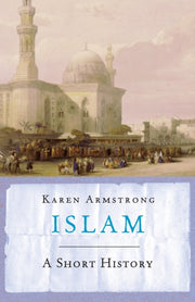 Islam A Short History