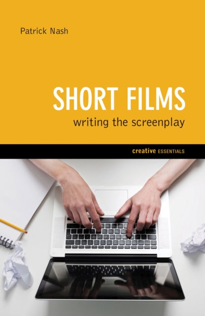 Short Films Writing The Screenplay