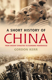 Short History Of China By Kerr, Gordon
