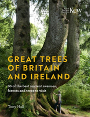 Great Trees Of Britain & Ireland By Hall, Tony