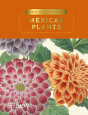 Kew Pocketbooks Mexican Plants