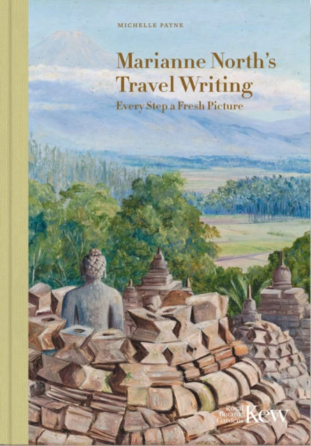 Marianne Norths Travel Writing