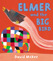 Elmer & The Big Bird By Mckee, David