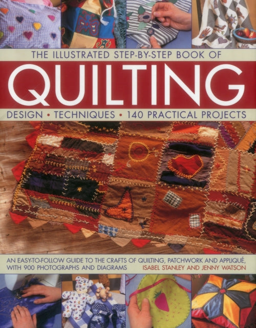 Illustrated Stepbystep Book Of Quilting