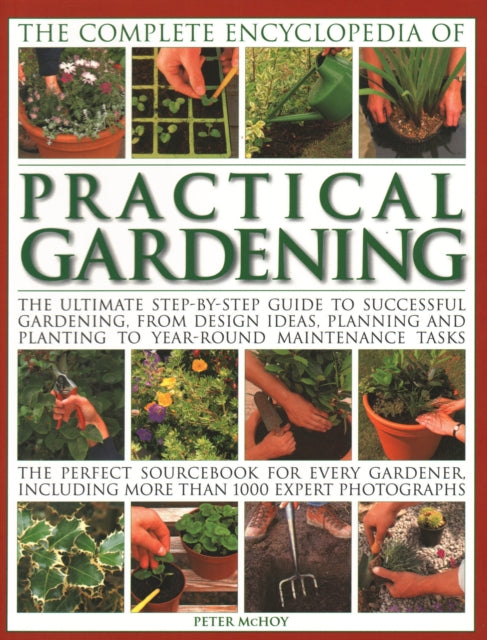 Practical Gardening The Complete