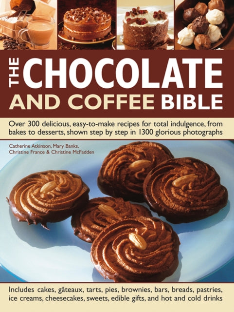 Chocolate Coffee Bible By France Atkinson Bank