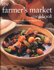 Farmers Market Cookbook By Summer, Emma