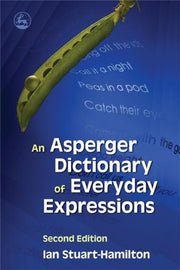 Asperger Dictionary Of Everyday Expressi