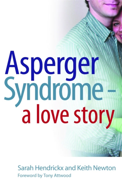 Asperger Syndrome A Love Story