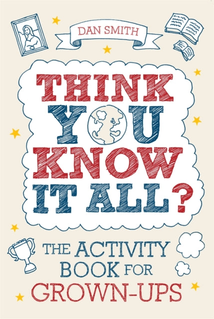 Think You Know It All