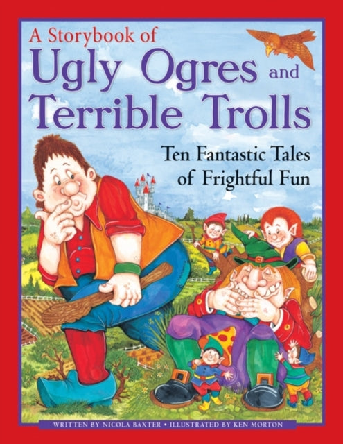 Storybook Of Ugly Ogres & Terrible Troll