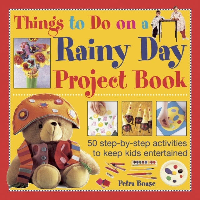Things To Do On A Rainy Day Project Book