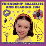 Friendship Bracelets & Beading Fun By Boase, Petra