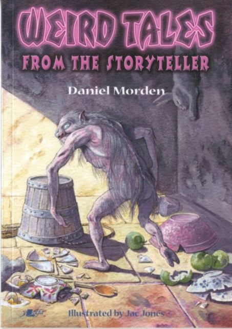 Weird Tales From The Storyteller