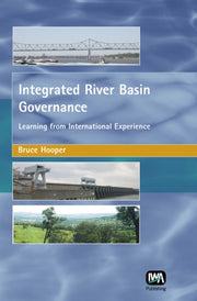 Integrated River Basin Governance By Hooper, Bruce