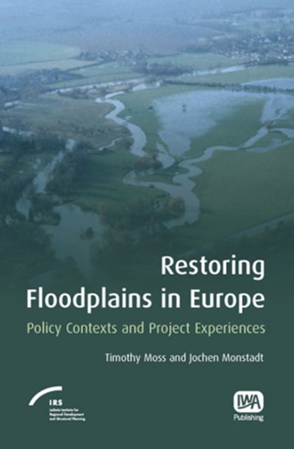 Restoring Floodplains In Europe