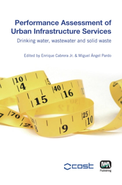 Performance Assessment Of Urban Infrastr By Cabrera, Enrique (ed