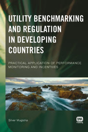 Utility Benchmarking And Regulation In D