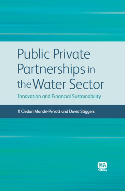 Public Private Partnerships In The Water By Mandri-perrott, Cled