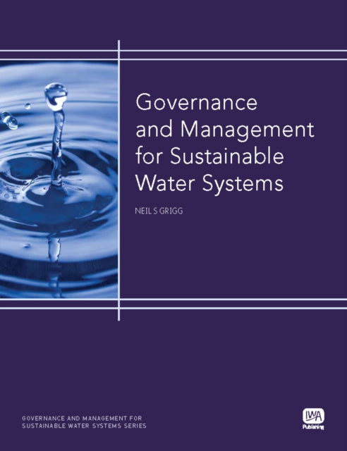 Governance And Management For Sustainabl By Grigg, Neil S.
