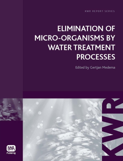 Elimination Of Micro-organisms By Water By A. M. Hijnen, Wim