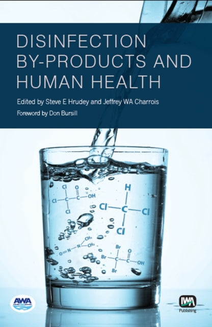 Disinfection By-products And Human Healt By Hrudey, Steve E. (ed