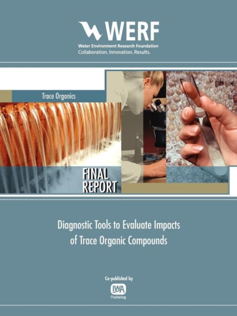 Diagnostic Tools To Evaluate Impacts Of