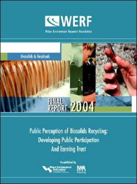 Public Perception Of Biosolids Recycling