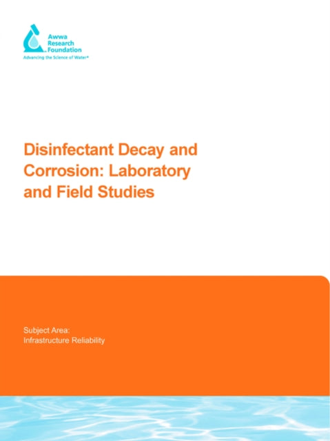 Disinfectant Decay And Corrosion: Labora