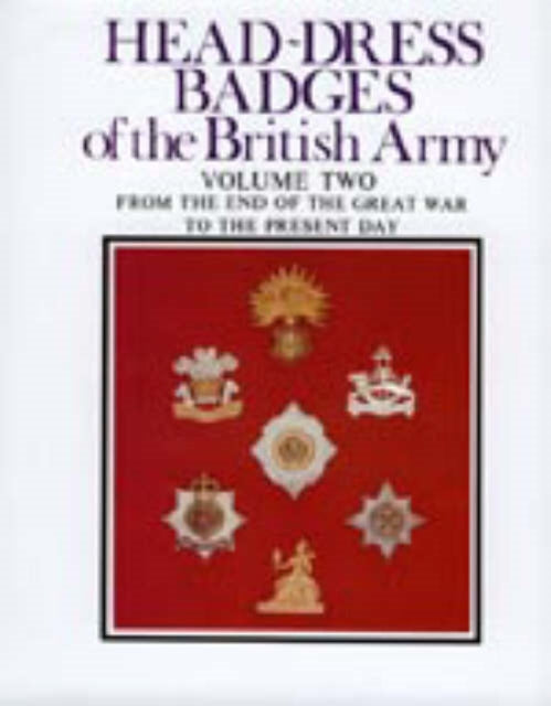 Head-dress Badges / British Army Vol 2