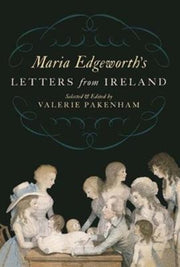 Maria Edgeworths Letters From Ireland