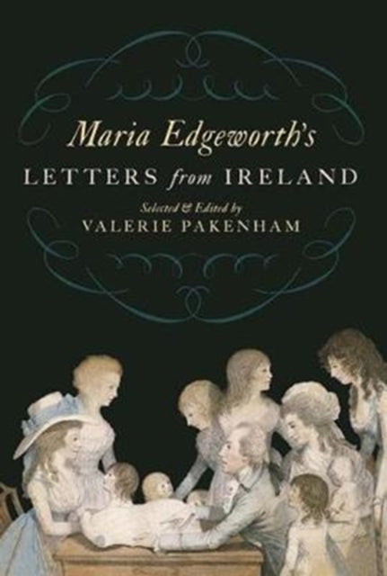 Maria Edgeworths Letters From Ireland