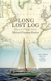 Long Lost Log The Diary Of A Virgin Sail