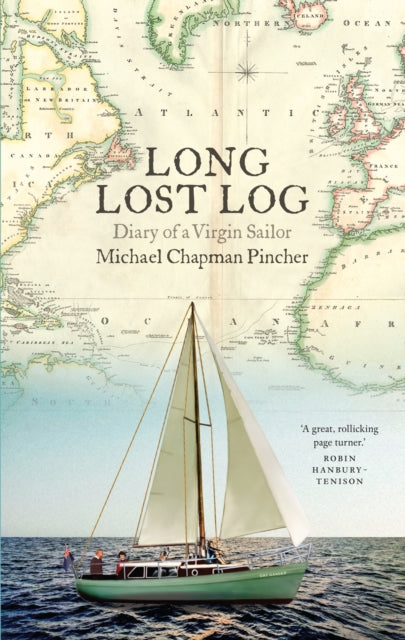 Long Lost Log The Diary Of A Virgin Sail