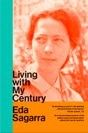 Living With My Century A Memoir