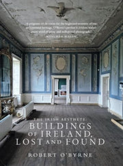 Irish Aesthete Irish Country Houses Inte By O'byrne Robert