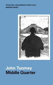 Middle Quarter By Tuomey, John