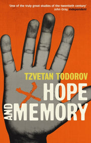 Hope & Memory By Todorov, Tzvetan
