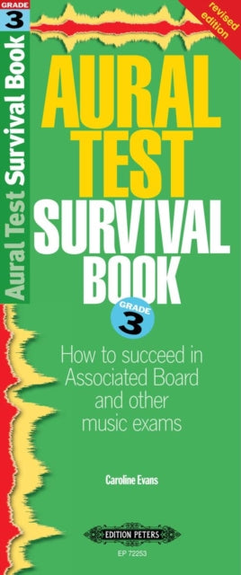 Aural Test Survival Book Grade 3 By Evans, Caroline
