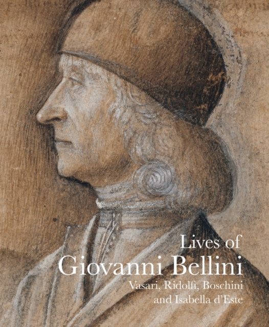Lives Of Giovanni Bellini By Vasari, Giorgio