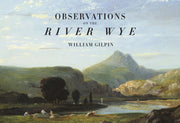 Observations On The River Wye