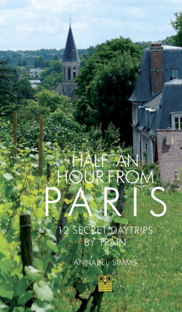 Half An Hour From Paris